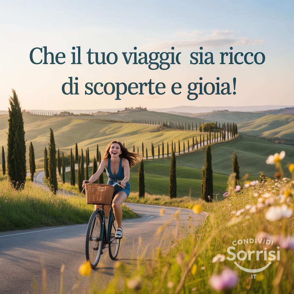 Che il tuo viaggio sia ricco di scoperte e gioia!