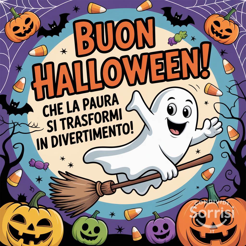 Buon Halloween! Che la paura si trasformi in divertimento!