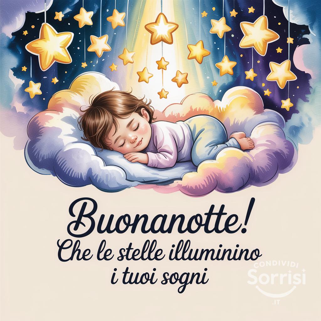 Buonanotte! Che le stelle illuminino i tuoi sogni