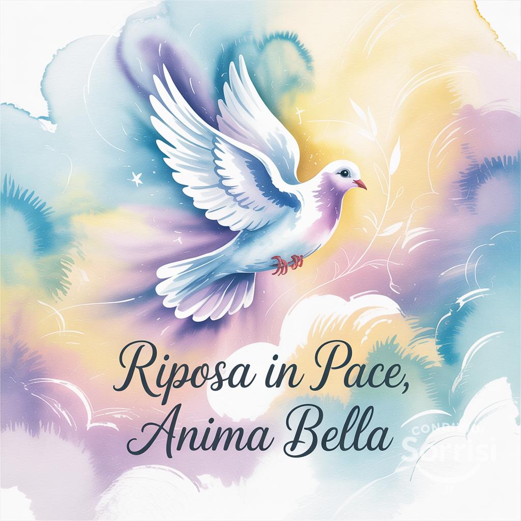 Riposa in pace, anima bella