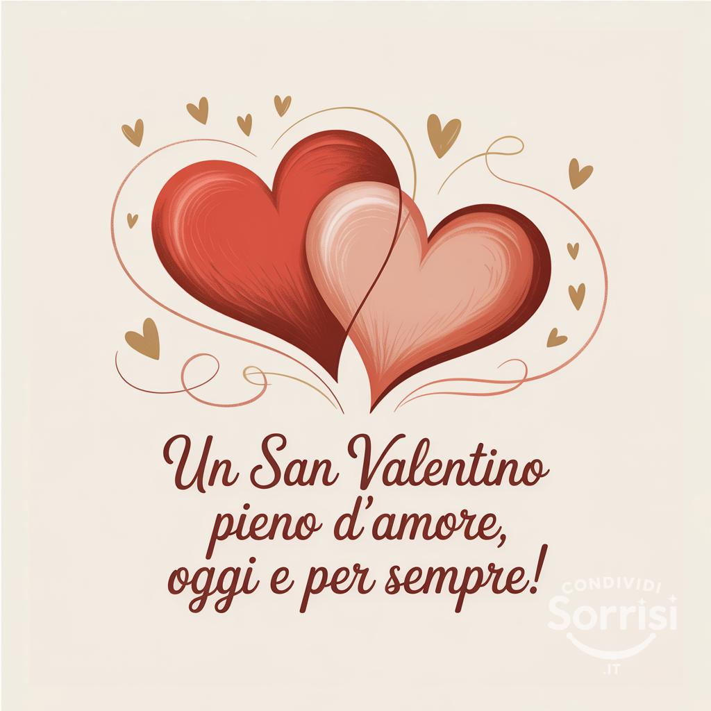 Un San Valentino pieno d'amore, oggi e per sempre!
