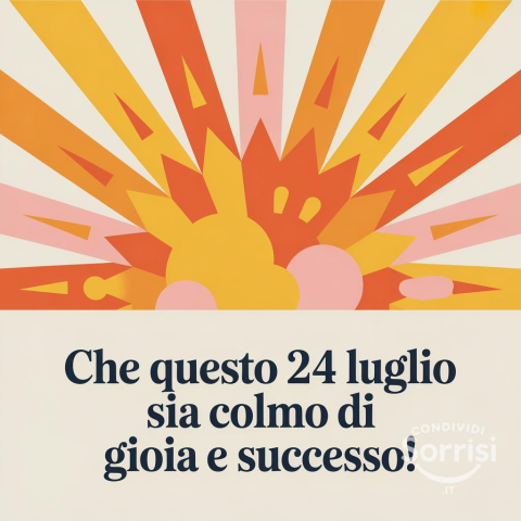 Buongiorno e Buona Giovedì 24 Luglio 2025!