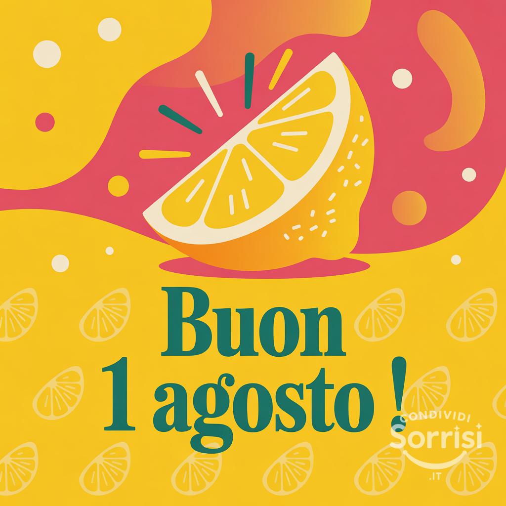 Buon  1 agosto !