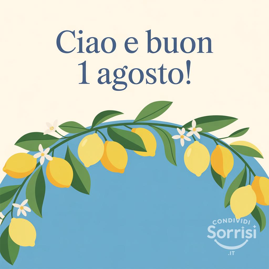 Ciao e buon  1 agosto!