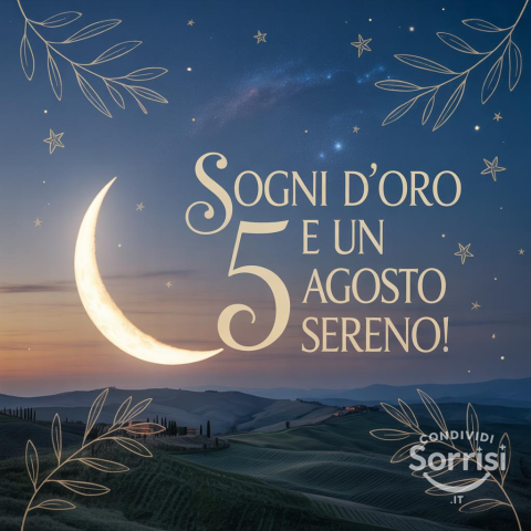 Serena Notte del Martedì 5 Agosto 2025!