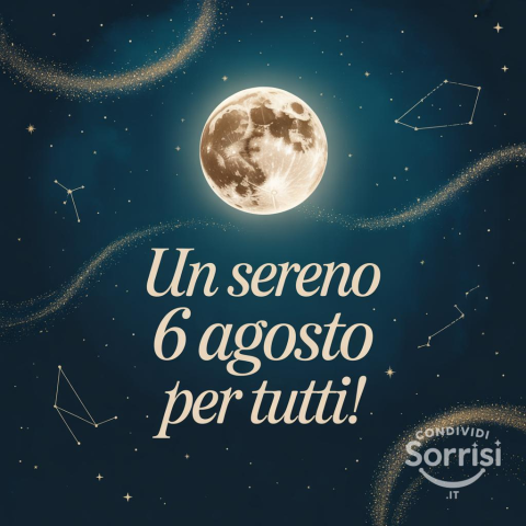 Serena Notte di Mercoledì 6 Agosto 2025!