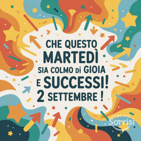 Un Saluto al Martedì 2 Settembre 2025