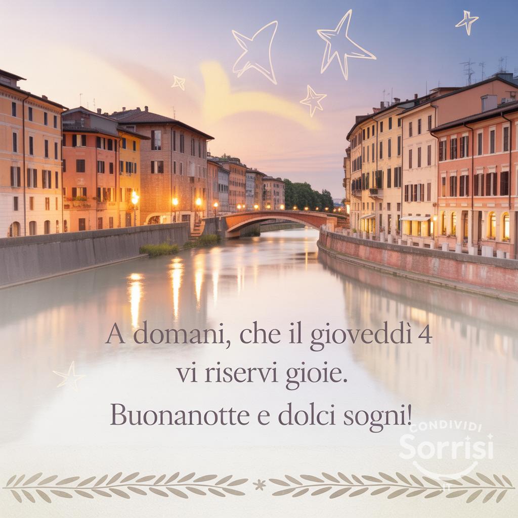 A domani, che il giovedì 4 settembre  vi riservi gioie. Buonanotte e dolci sogni!