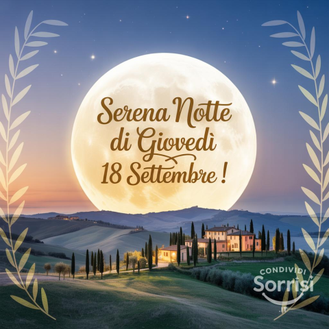 Serena Notte, Un Dolce Giovedì: 18 Settembre 2025