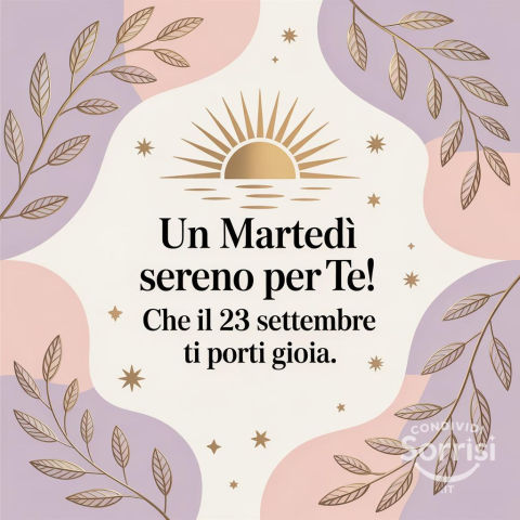 Buongiorno! È Martedì 23 Settembre 2025!