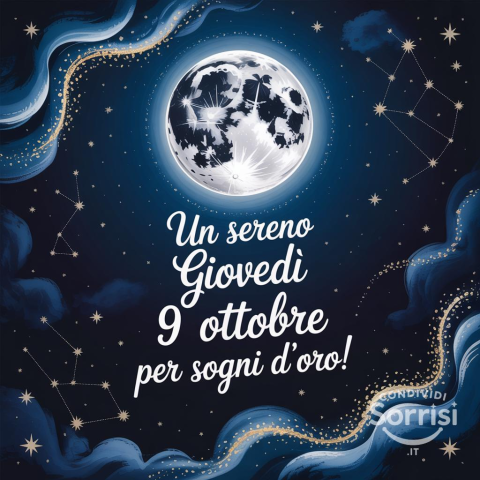Serena Notte di Giovedì 9 Ottobre 2025!