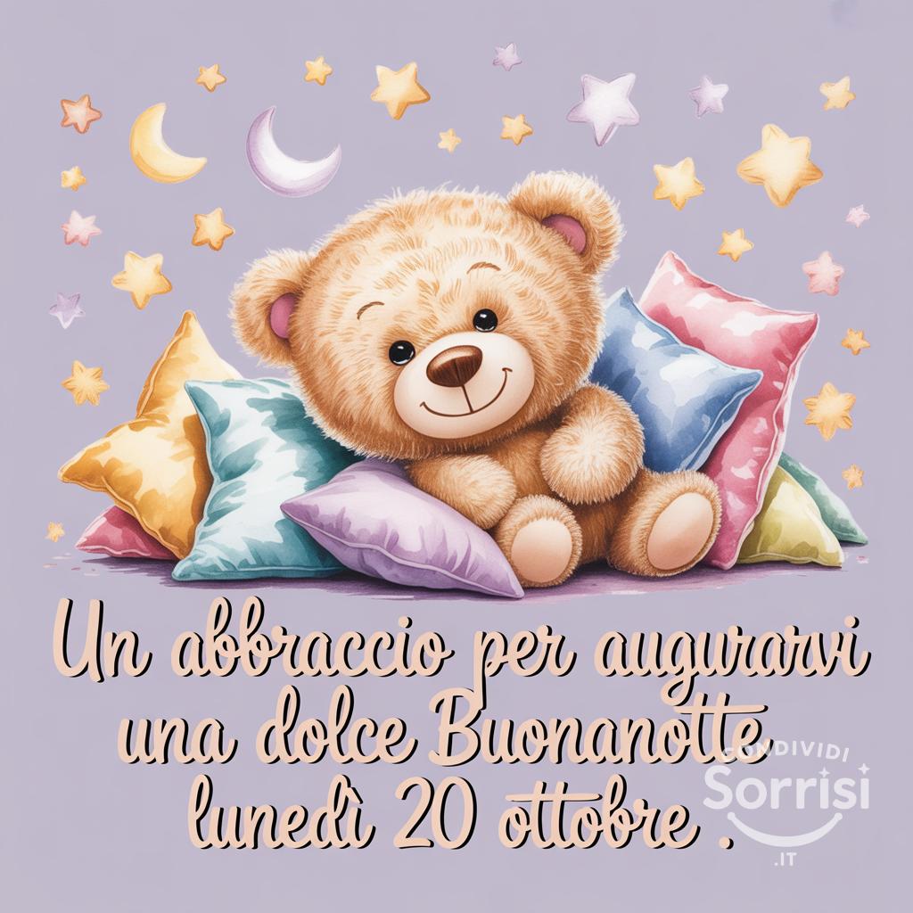 Un abbraccio per augurarvi una dolce buonanotte lunedì 20 ottobre .