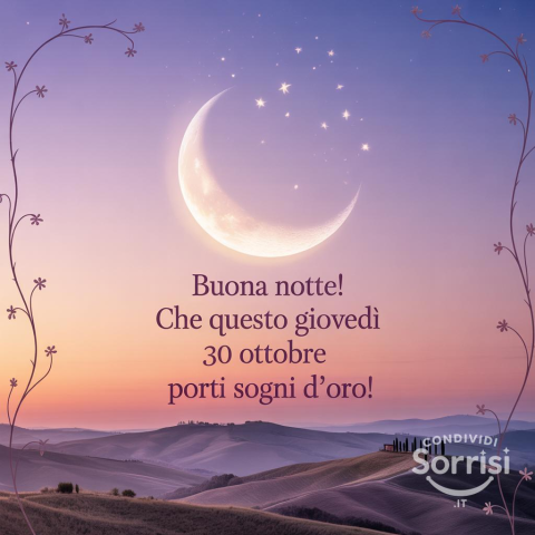 Serena Notte di Giovedì 30 Ottobre 2025!