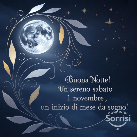 Serena Notte di Sabato 1° Novembre 2025!