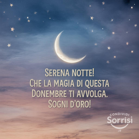 Serena Buonanotte e Buona Domenica: 9 Novembre 2025