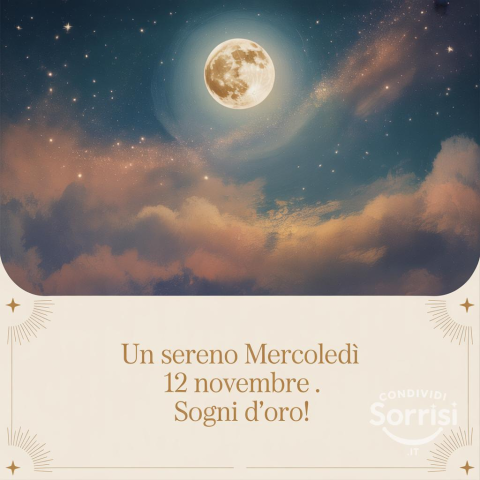 Serena Notte di Mercoledì 12 Novembre 2025!
