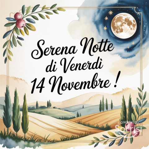 Serena Notte del Venerdì 14 Novembre 2025!