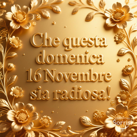 Buongiorno e Buona Domenica: Un 16 Novembre 2025 da Ricordare