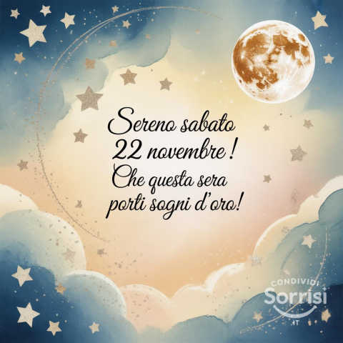 Serena Notte di Sabato 22 Novembre 2025!