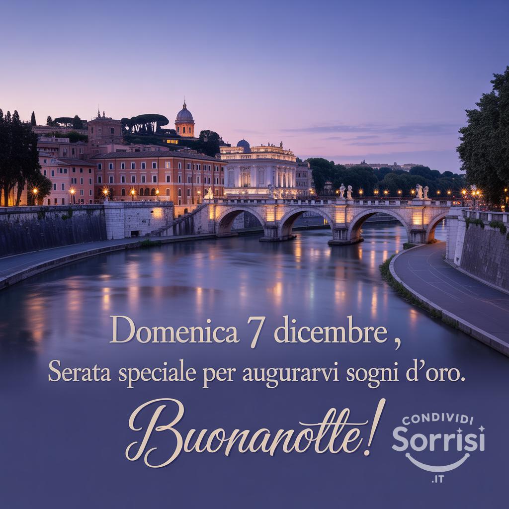 Domenica 7 dicembre ,  serata speciale per augurarvi sogni d'oro. Buonanotte!