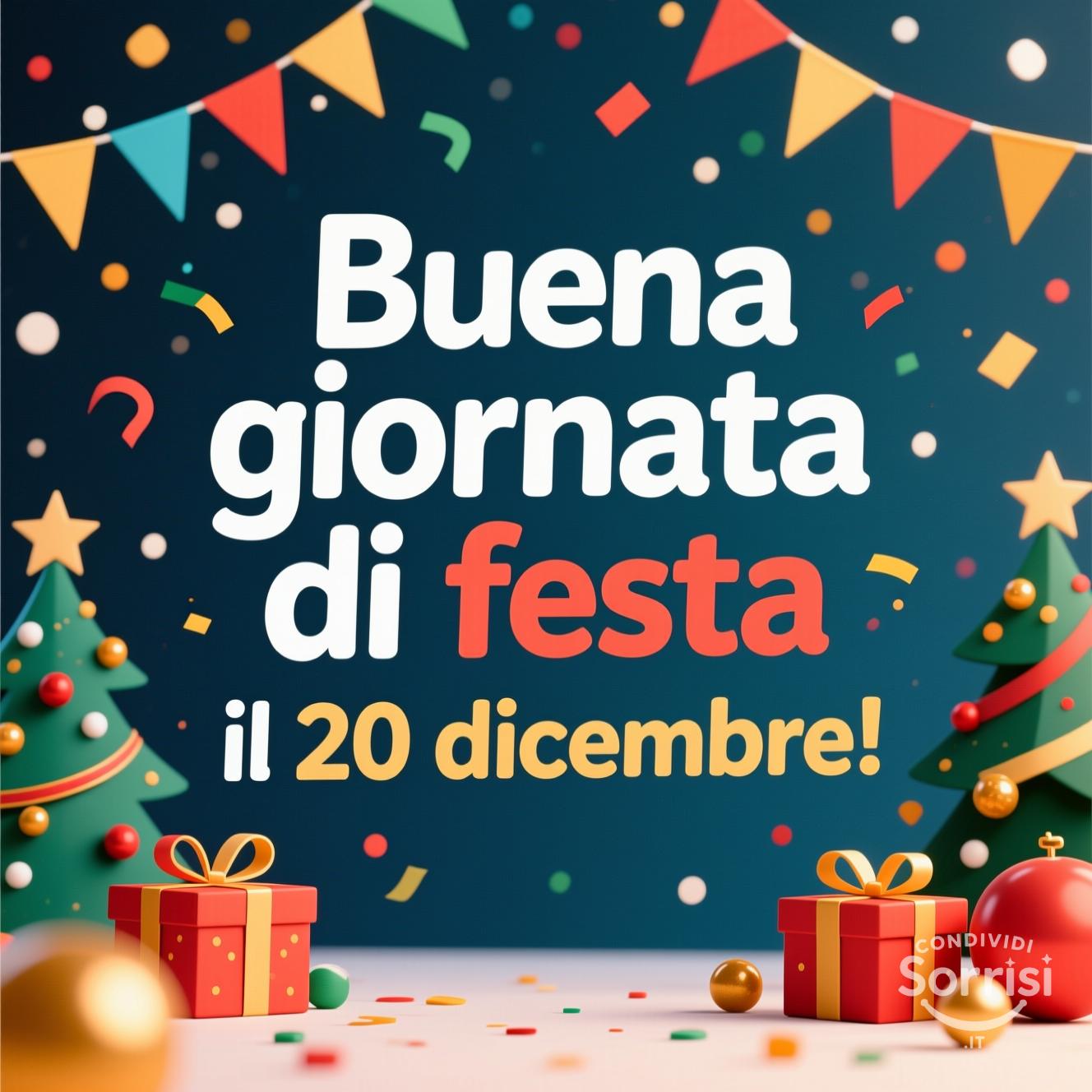 Buona giornata di festa il 20 dicembre!