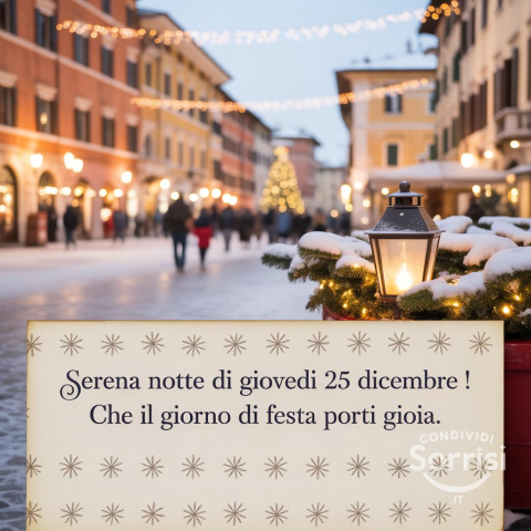 Serena Buonanotte nel Giorno di Festa: Giovedì 25 Dicembre 2025