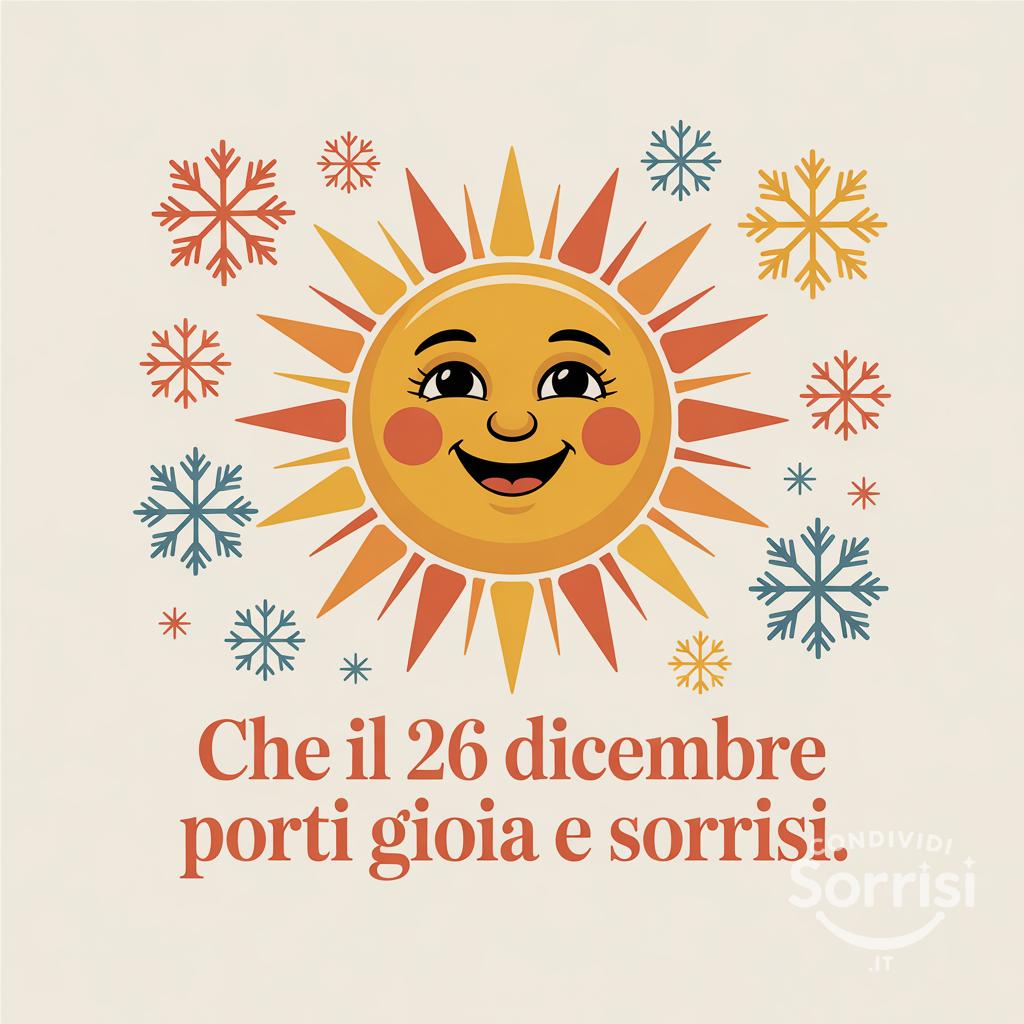 Che il 26 dicembre  porti gioia e sorrisi.