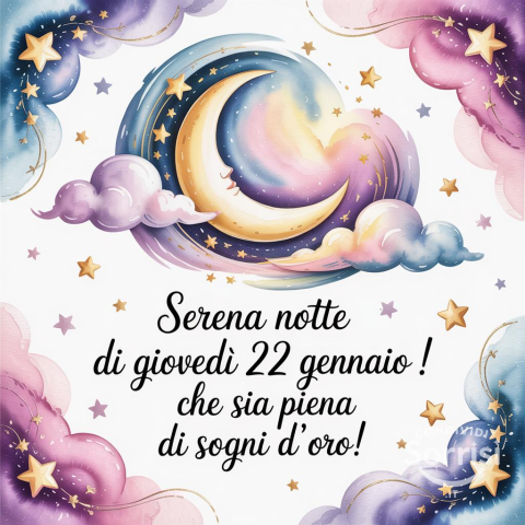 Serena Notte di Giovedì 22 Gennaio 2026!