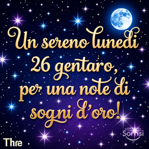 Serena Notte di Lunedì 26 Gennaio 2026: Un Nuovo Inizio