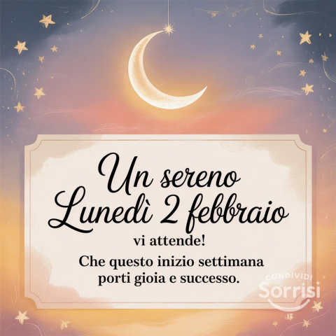 Serena Notte di Lunedì 2 Febbraio 2026!