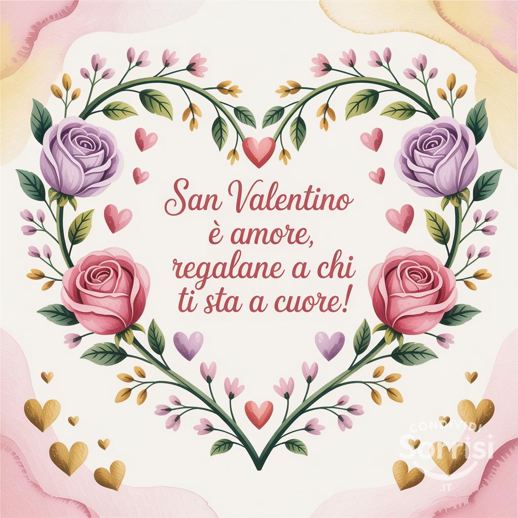 San Valentino è amore, regalane a chi ti sta a cuore!