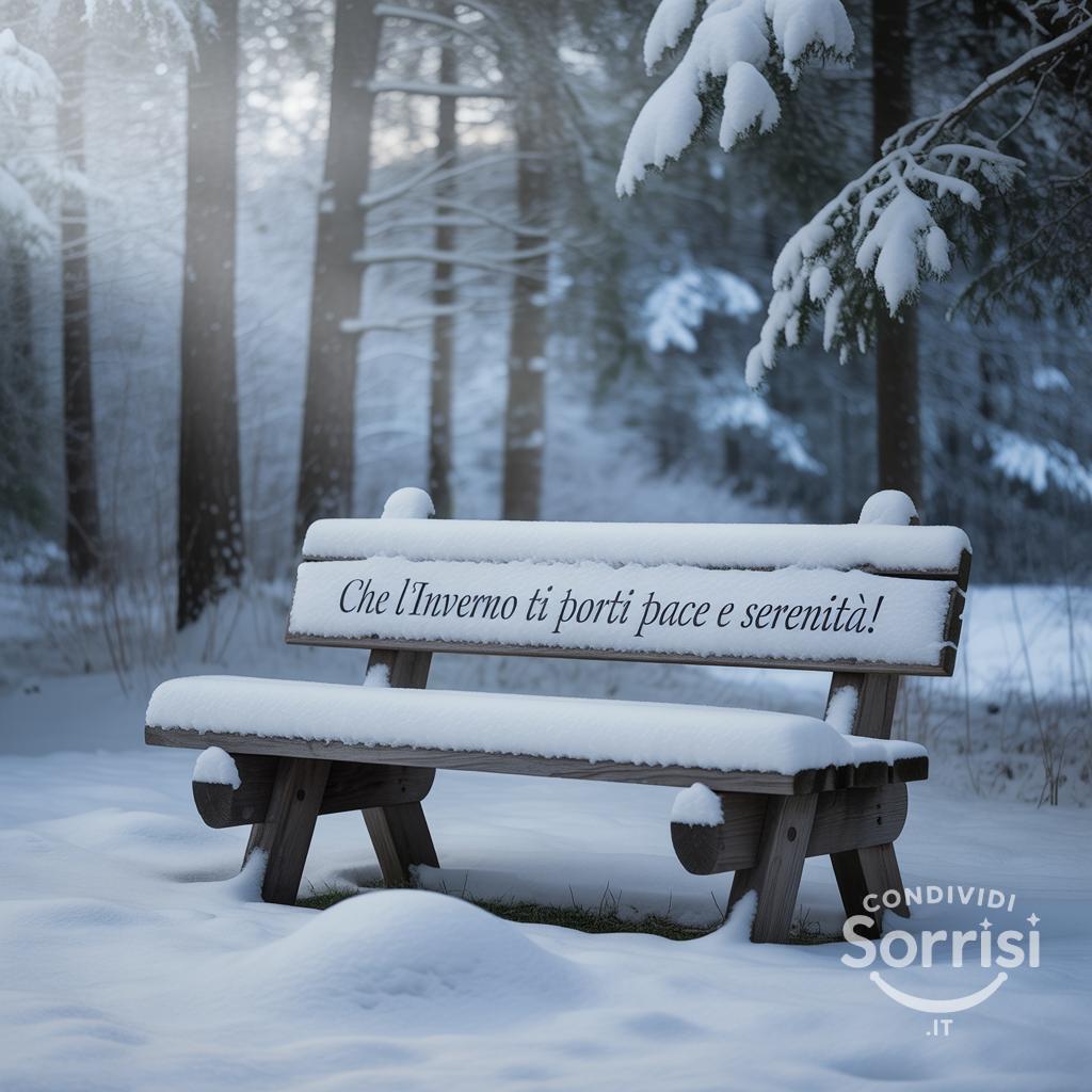 Che l'inverno ti porti pace e serenità!