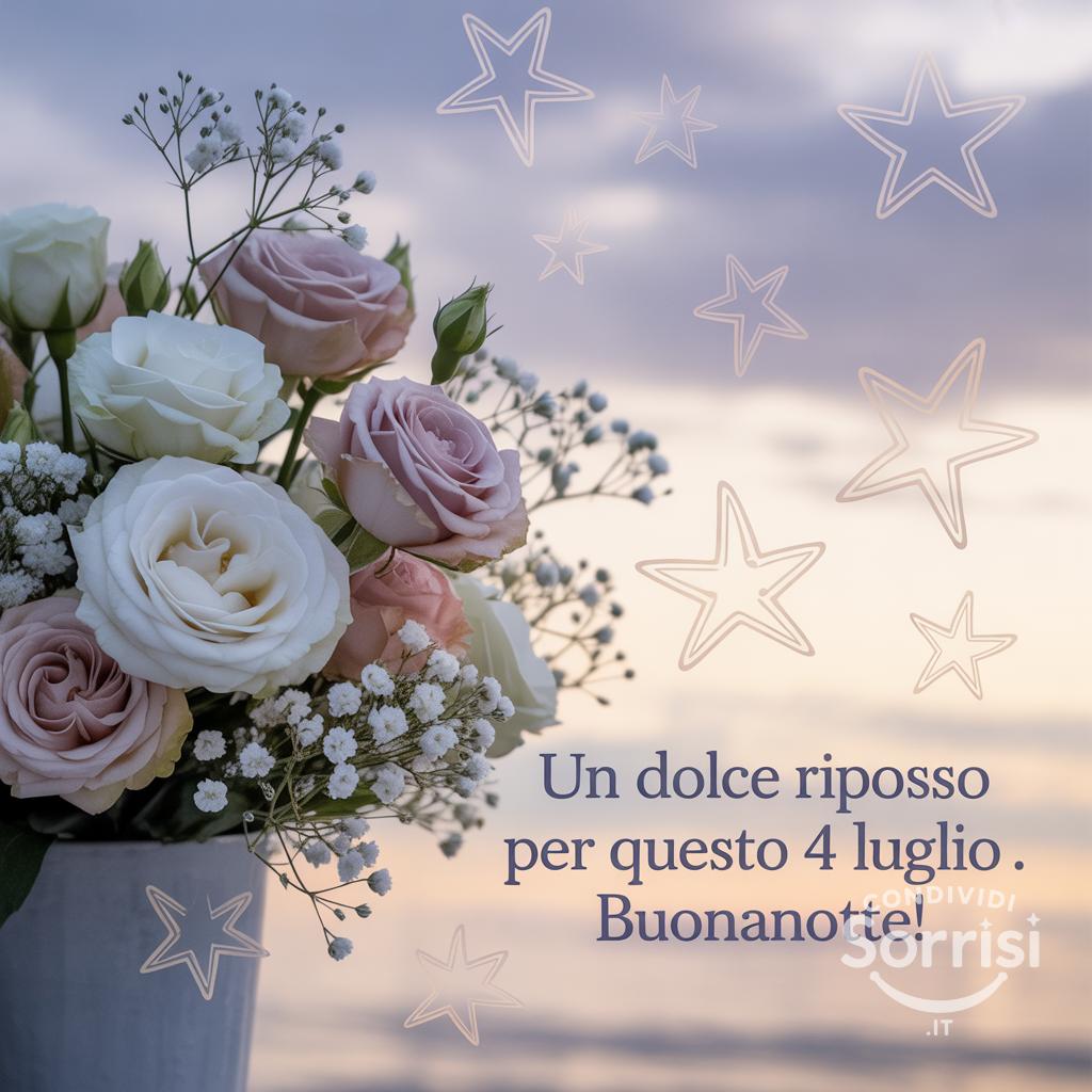 Un dolce riposo per questo 4 luglio . Buonanotte!