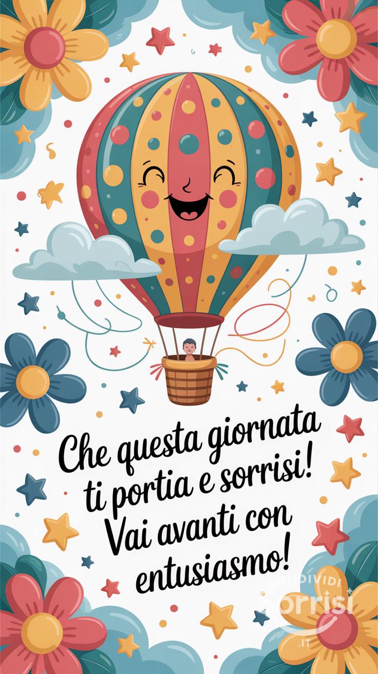 Inizia la tua giornata con gioia ed entusiasmo!